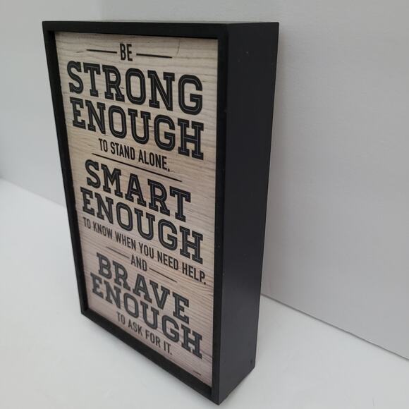 Inspirational Wooden Sign - Be Strong, Smart, Brave - Picture 3 of 10